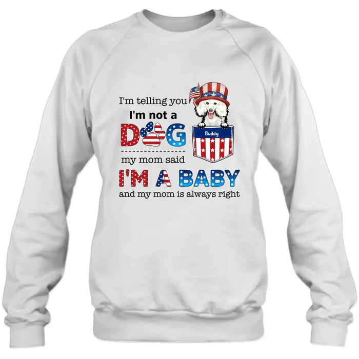 Custom Personalized Pet Shirt/Hoodie - Independence Day Gift Idea for Dog/Cat Owners - I'm Telling You I'm Not A Dog