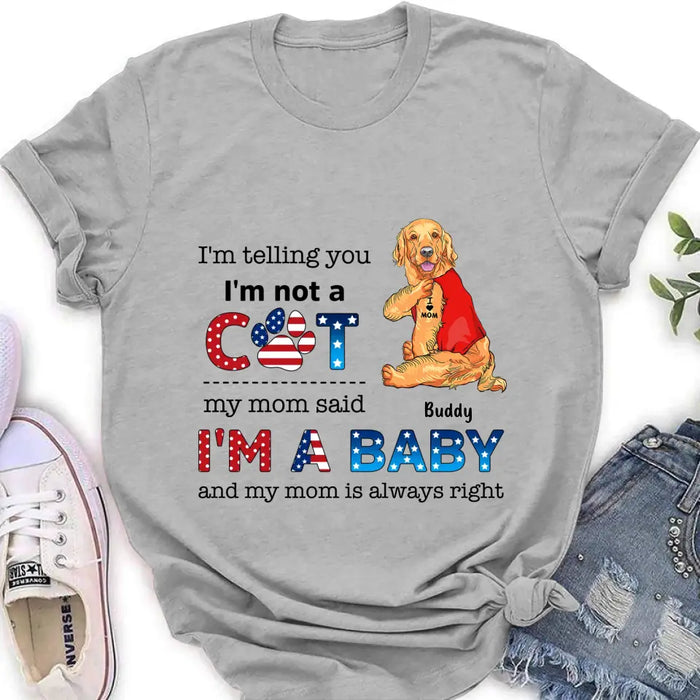 Custom Personalized Pet Shirt/Hoodie - Independence Day Gift Idea for Dog/Cat Owners - I'm Telling You I'm Not A Dog