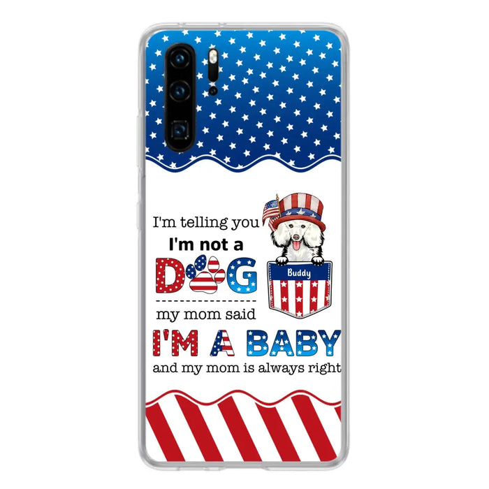 Custom Personalized Pet Phone Case - Independence Day Gift Idea for Dog/Cat Owners - I'm Telling You I'm Not A Dog - Case for Xiaomi/Huawei/Oppo