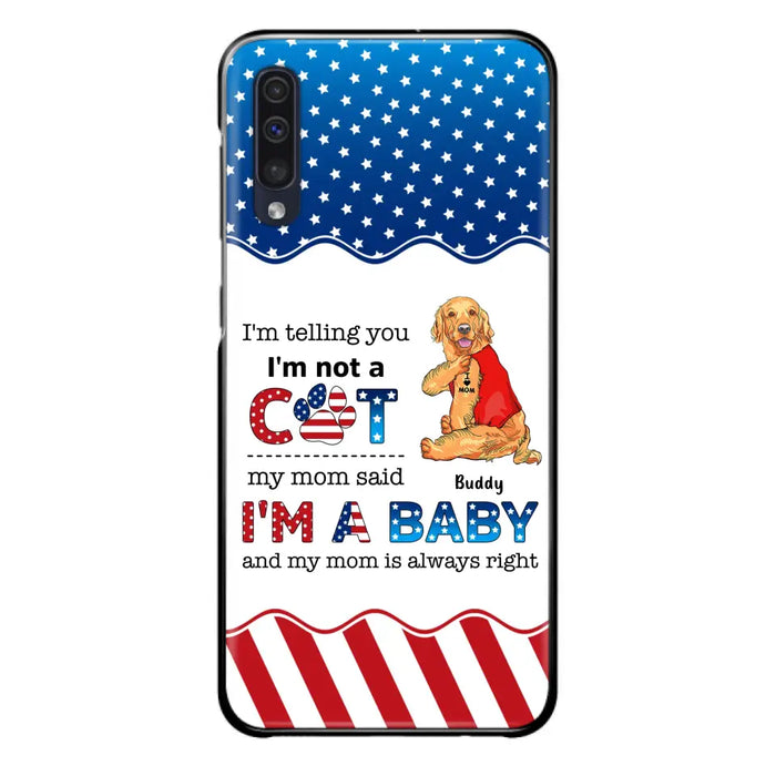 Custom Personalized Pet Phone Case - Independence Day Gift Idea for Dog/Cat Owners - I'm Telling You I'm Not A Dog - Case for iPhone/Samsung