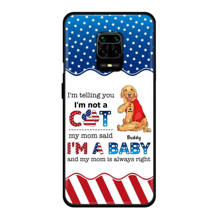 Custom Personalized Pet Phone Case - Independence Day Gift Idea for Dog/Cat Owners - I'm Telling You I'm Not A Dog - Case for Xiaomi/Huawei/Oppo