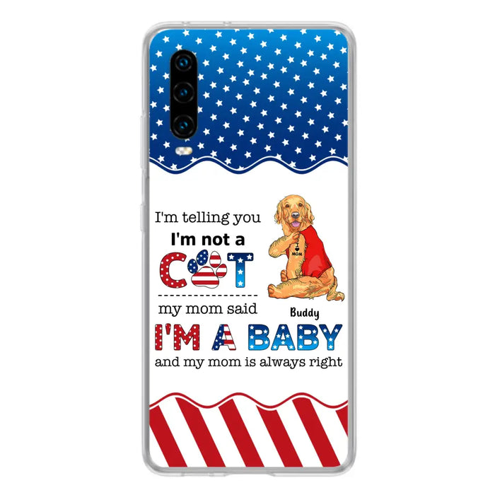 Custom Personalized Pet Phone Case - Independence Day Gift Idea for Dog/Cat Owners - I'm Telling You I'm Not A Dog - Case for Xiaomi/Huawei/Oppo