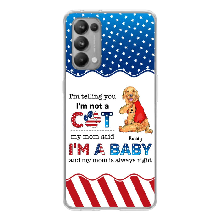 Custom Personalized Pet Phone Case - Independence Day Gift Idea for Dog/Cat Owners - I'm Telling You I'm Not A Dog - Case for Xiaomi/Huawei/Oppo