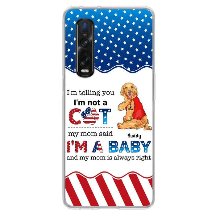 Custom Personalized Pet Phone Case - Independence Day Gift Idea for Dog/Cat Owners - I'm Telling You I'm Not A Dog - Case for Xiaomi/Huawei/Oppo