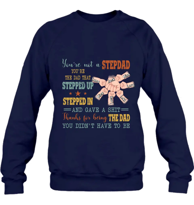 Custom Personalized Step Father Shirt/Hoodie/Sweatchirt/Long sleeve - Best Gift Idea For Father's Day - Upto 6 Kids