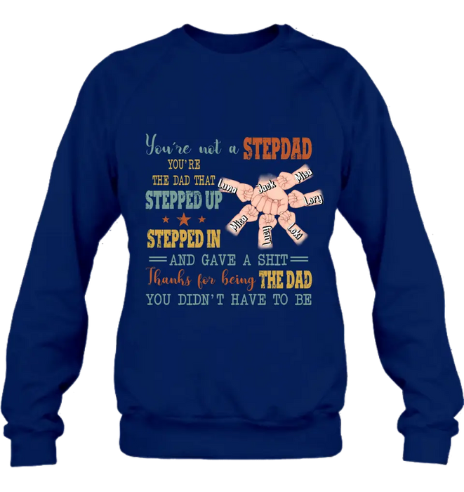 Custom Personalized Step Father Shirt/Hoodie/Sweatchirt/Long sleeve - Best Gift Idea For Father's Day - Upto 6 Kids