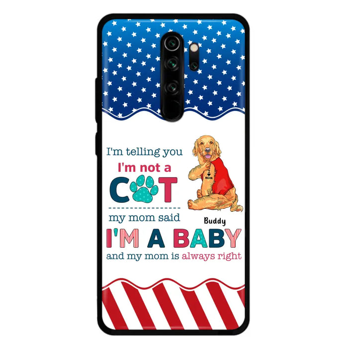 Custom Personalized Pet Phone Case - Gift Idea for Dog/Cat Owners - I'm Telling You I'm Not A Dog - Case for Xiaomi/Huawei/Oppo