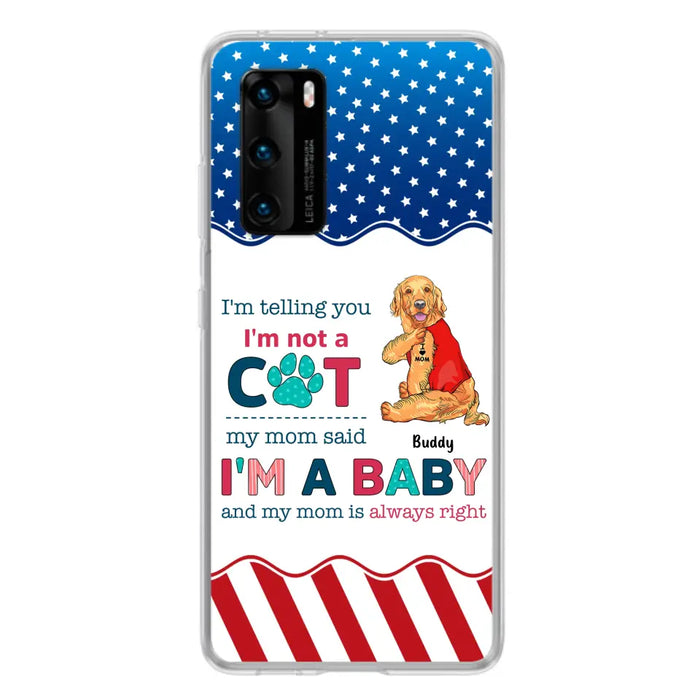 Custom Personalized Pet Phone Case - Gift Idea for Dog/Cat Owners - I'm Telling You I'm Not A Dog - Case for Xiaomi/Huawei/Oppo