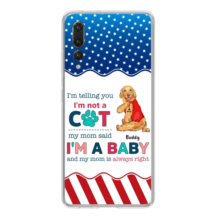 Custom Personalized Pet Phone Case - Gift Idea for Dog/Cat Owners - I'm Telling You I'm Not A Dog - Case for Xiaomi/Huawei/Oppo