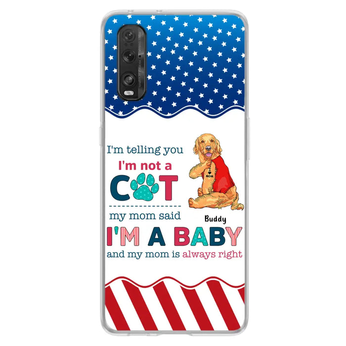 Custom Personalized Pet Phone Case - Gift Idea for Dog/Cat Owners - I'm Telling You I'm Not A Dog - Case for Xiaomi/Huawei/Oppo