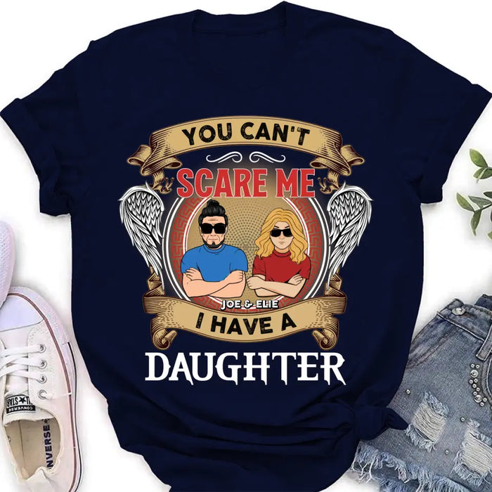 Custom Personalized Father And Daughters T-shirt/ Long Sleeve/ Sweatshirt/ Hoodie - Upto 3 Daughters - Gift Idea For Father's Day From Daughters - You Can't Scare Me I Have Three Daughters