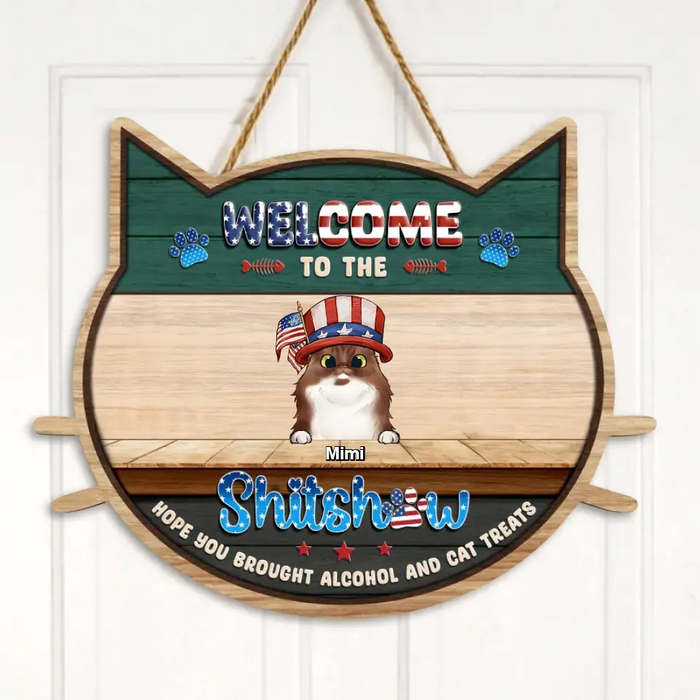 Custom Personalized Cat Wooden Sign - Upto 6 Cats - Independence Day Gift Idea for Cat Owners - Welcome To The Shitshow