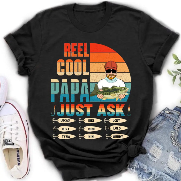 Custom Personalized Reel Cool Dad Shirt/Hoodie - Gift Idea For Father's Day/Grandpa/Fishing Lovers - Upto 9 Kids - Reel Cool Papa Just Ask