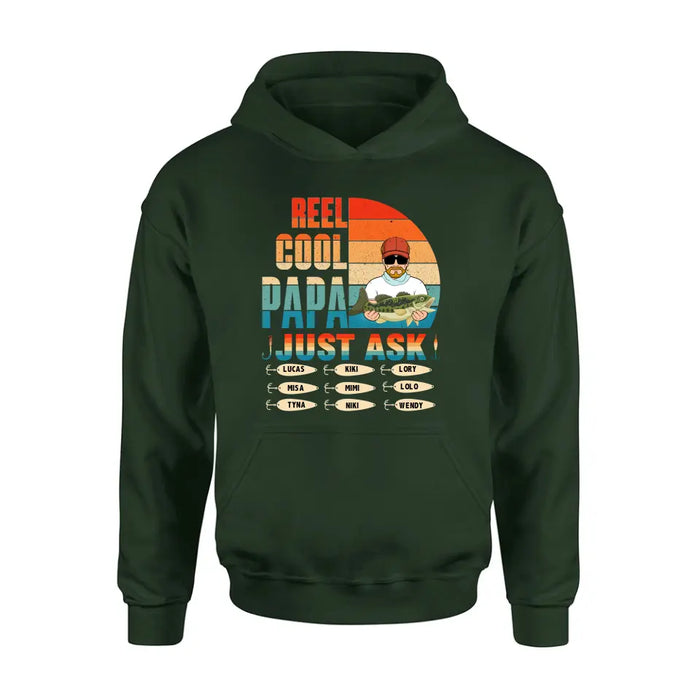 Custom Personalized Reel Cool Dad Shirt/Hoodie - Gift Idea For Father's Day/Grandpa/Fishing Lovers - Upto 9 Kids - Reel Cool Papa Just Ask