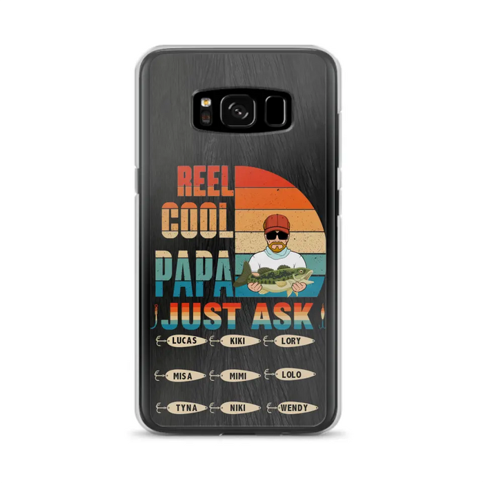 Custom Personalized Reel Cool Dad Phone Case - Gift Idea For Father's Day/Grandpa/Fishing Lovers - Upto 9 Kids - Reel Cool Papa Just Ask - Cases For iPhone/Samsung