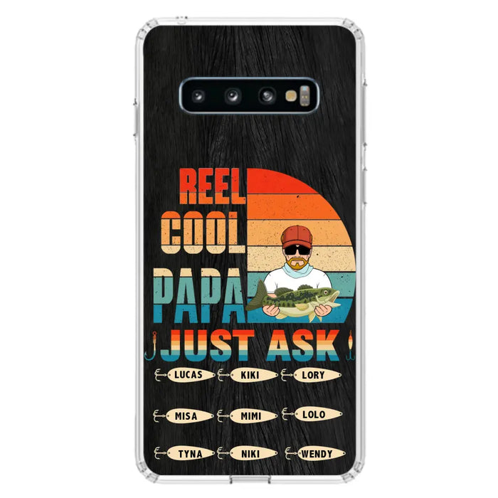 Custom Personalized Reel Cool Dad Phone Case - Gift Idea For Father's Day/Grandpa/Fishing Lovers - Upto 9 Kids - Reel Cool Papa Just Ask - Cases For iPhone/Samsung