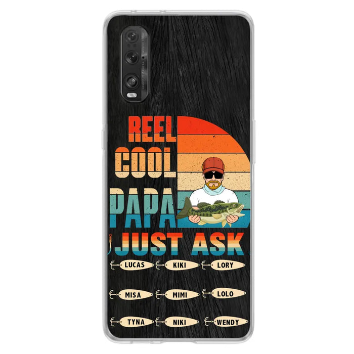 Custom Personalized Reel Cool Dad Phone Case - Gift Idea For Father's Day/Grandpa/Fishing Lovers - Upto 9 Kids - Reel Cool Papa Just Ask - Cases For Oppo/Xiaomi/Huawei