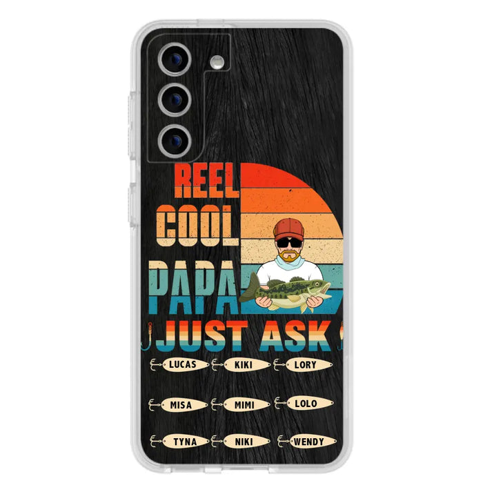 Custom Personalized Reel Cool Dad Phone Case - Gift Idea For Father's Day/Grandpa/Fishing Lovers - Upto 9 Kids - Reel Cool Papa Just Ask - Cases For iPhone/Samsung