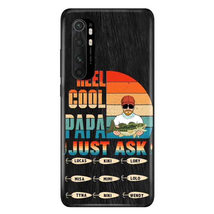 Custom Personalized Reel Cool Dad Phone Case - Gift Idea For Father's Day/Grandpa/Fishing Lovers - Upto 9 Kids - Reel Cool Papa Just Ask - Cases For Oppo/Xiaomi/Huawei