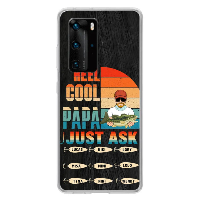 Custom Personalized Reel Cool Dad Phone Case - Gift Idea For Father's Day/Grandpa/Fishing Lovers - Upto 9 Kids - Reel Cool Papa Just Ask - Cases For Oppo/Xiaomi/Huawei