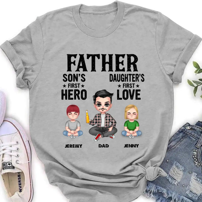 Custom Personalized Dad Shirt/Hoodie - Upto 6 Kids - Father's Day Gift Idea for Dad -  Father Son's First Hero Daughter's First Love