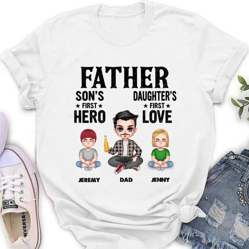 Personalized Dad Shirt/Hoodie - Up to 6 Kids - Father's Day Gift Idea for Dad - Father Son's First Hero Daughter's First Love