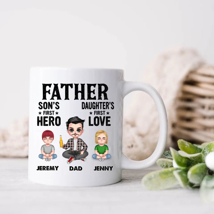 Custom Personalized Dad Coffee Mug - Upto 6 Kids - Father's Day Gift Idea for Dad - Father Son's First Hero Daughter's First Love