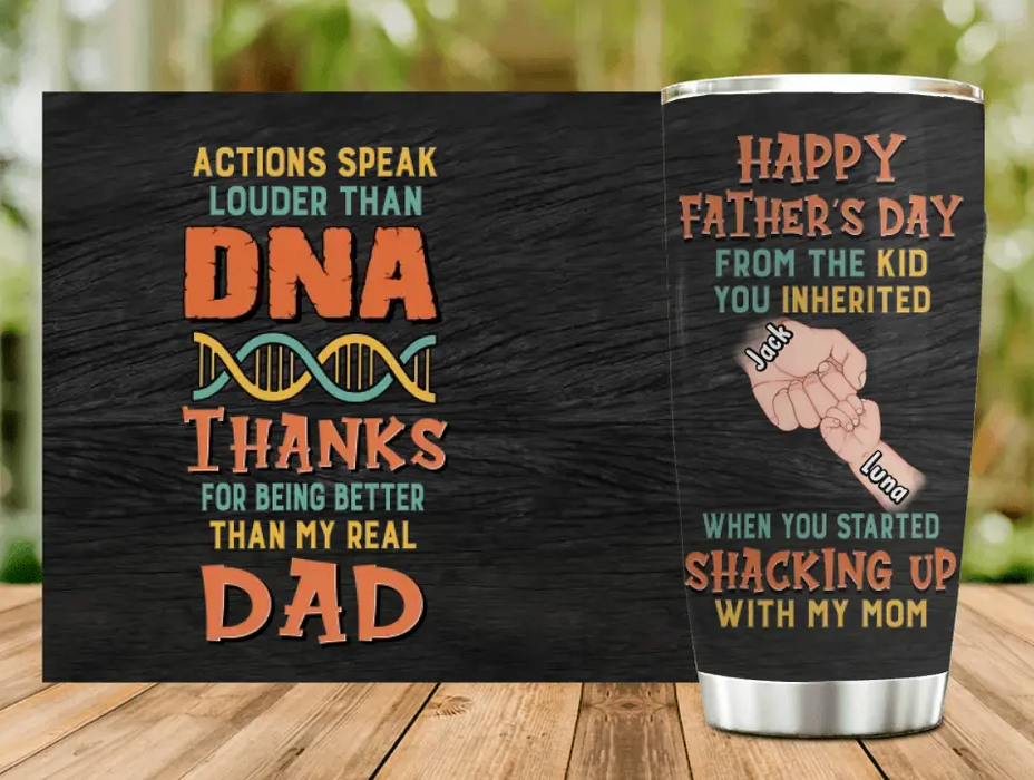 Custom Personalized Step Father Tumbler - Best Gift Idea For Father's Day - Upto 6 Kids - Actions Speak Louder Than DNA