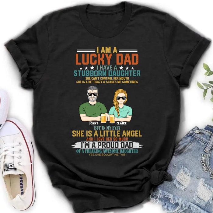 Custom Personalized Dad Shirt/Hoodie - Father's Day Gift Idea for Dad - I Am A Lucky Dad