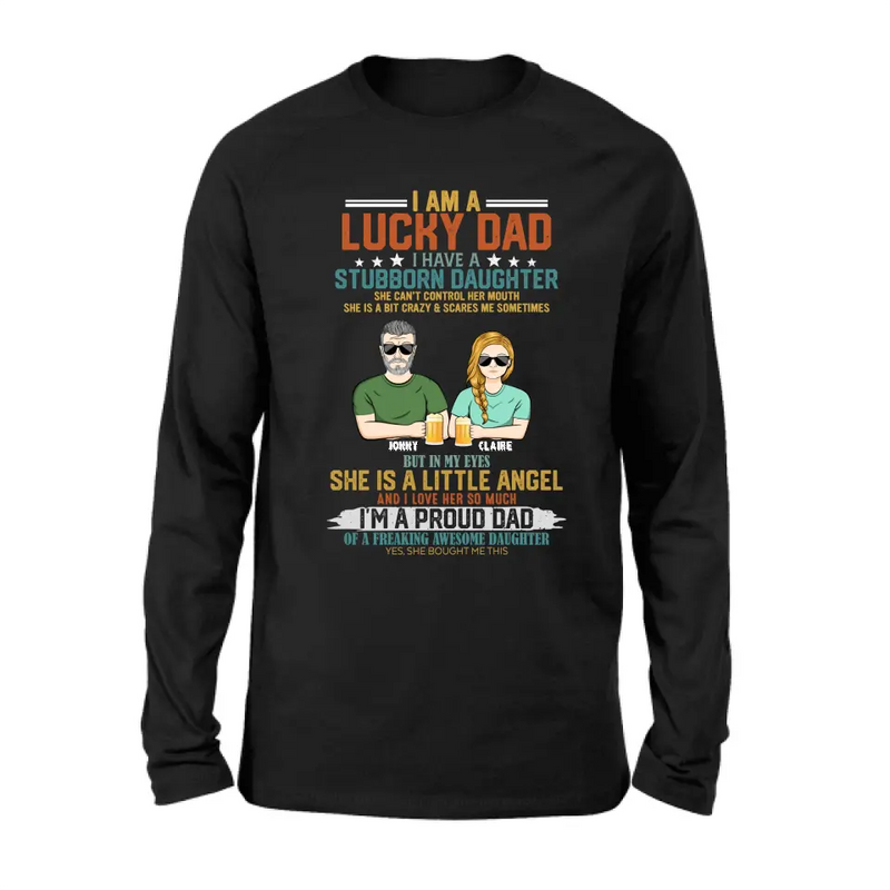 Personalized Dad Shirt/Hoodie - Father's Day Gift Idea for Dad - I Am A Lucky Dad