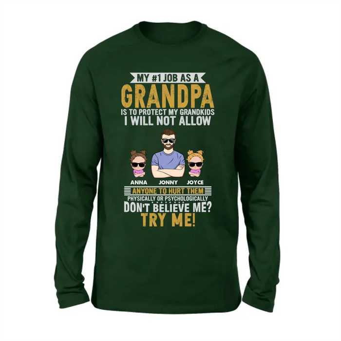 Custom Personalized Grandpa Shirt/Hoodie - Upto 4 Children - Gift Idea For Father's Day - My #1 Job As A Grandpa Is To Protect My Grandkids