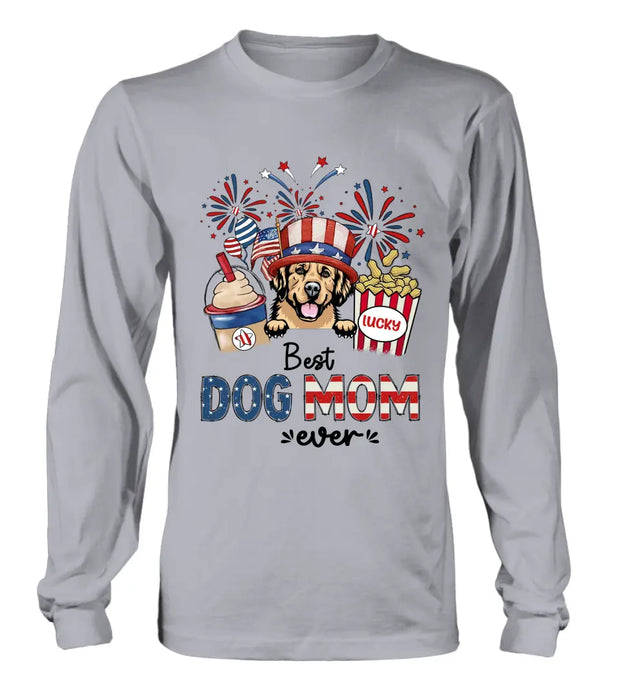 Custom Personalized Dog Dad/Mom Shirt/Hoodie - Up to 4 Dogs - Gift Idea For 4th Of July/ Independence Day/Dog Lovers - Best Dog Mom Ever