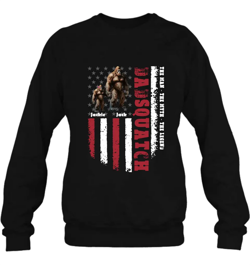 Personalized Dadsquatch Shirt/Hoodie - Gift Idea For Father's Day - Up to 6 Kids - Dadsquatch The Man - The Myth - The Legend