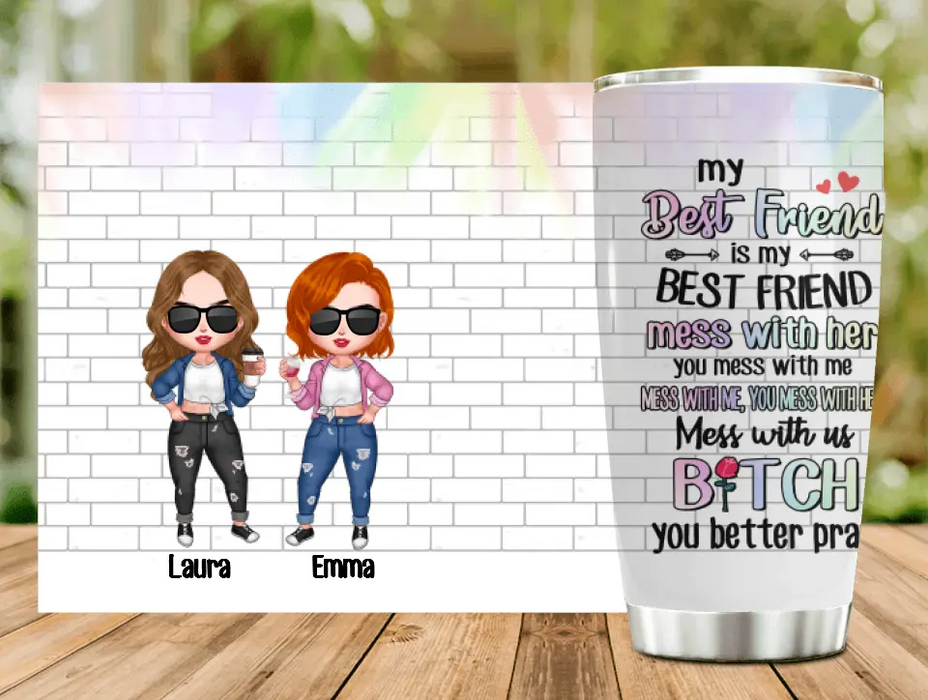 Custom Personalized Bestie Tumbler - Gift Idea For Best Friends with up to 4 Girls - My Best Friend Is My Best Friend