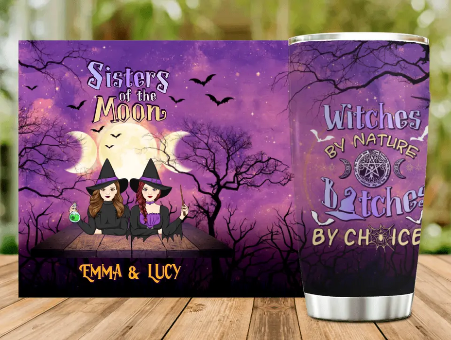 Custom Personalized Best Witches Tumbler - Halloween Gift For Friends - Witches By Nature Bitches By Choice