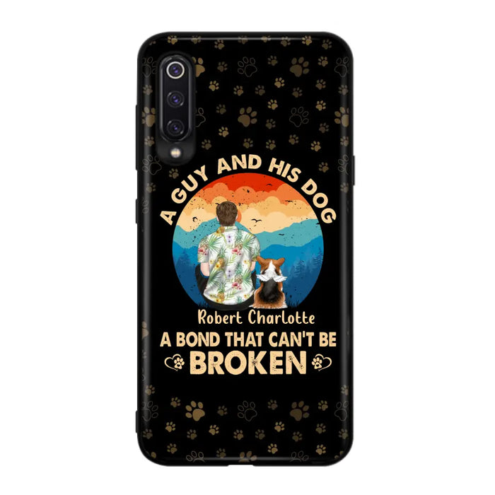 Custom Personalized Dog Dad Phone Case - Father's Day Gift Idea for Dad/Dog Lovers - Upto 4 Dogs - A Guy And His Dog A Bond That Can't Be Broken - Cases For Oppo/Xiaomi/Huawei