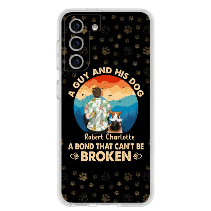 Custom Personalized Dog Dad Phone Case - Father's Day Gift Idea for Dad/Dog Lovers - Upto 4 Dogs - A Guy And His Dog A Bond That Can't Be Broken - Cases For iPhone/Samsung