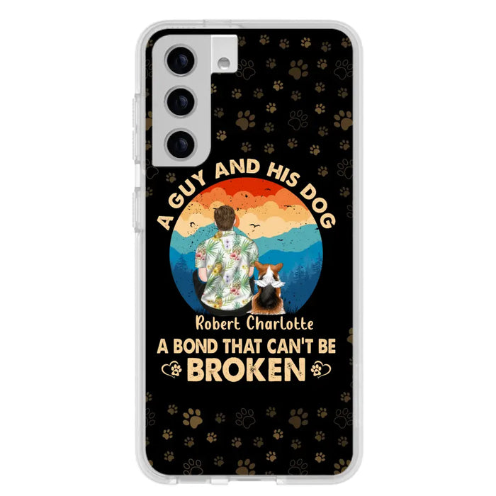 Custom Personalized Dog Dad Phone Case - Father's Day Gift Idea for Dad/Dog Lovers - Upto 4 Dogs - A Guy And His Dog A Bond That Can't Be Broken - Cases For iPhone/Samsung