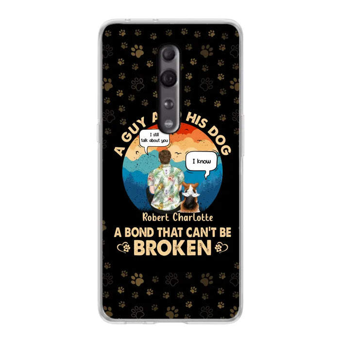 Custom Personalized Dog Dad Phone Case - Gift Idea for Dad/Dog Lovers - Upto 4 Dogs - A Guy And His Dog A Bond That Can't Be Broken - Cases For Oppo/Huawei/Xiaomi