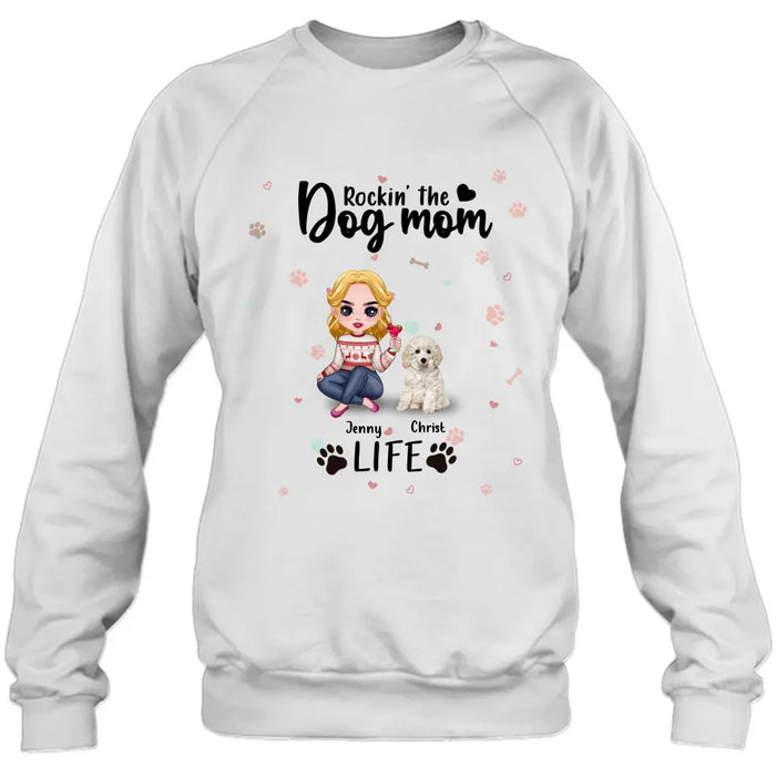 Personalized Dog Mom Front Shirt/Pullover Hoodie - Up to 5 Dogs - Gift Idea For Dog Lover - Rockin' The Dog Mom Life