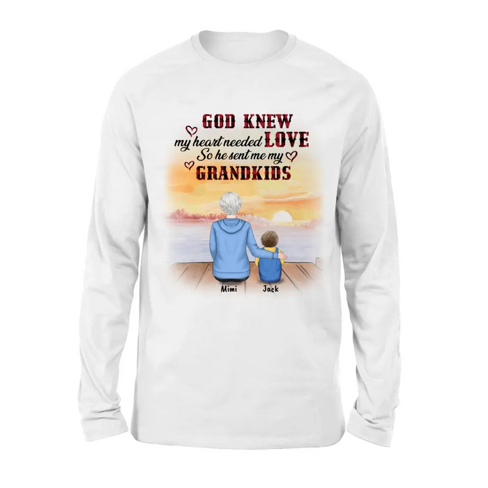 Custom Personalized T-shirt/Hoddie/Sweatshrt/Sleeve - Gift for Grandparent and Grandkids - Grandma/Grandpa and Grandkids - Up to 4 Grandkids - God knew my heart needed love