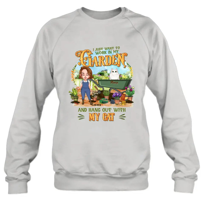 Personalized Shirt/Pullover Hoodie - Gifts For Cat Lovers, Garden Lovers And Cat Mom - I Just Want To Work In My Garden And Hang Out With My Cats - Up to 5 Cats