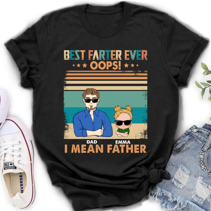 Custom Personalized Proud Father Of Dumbass Kids Shirt/ Hoodie - Gift Idea For Father/ Father's Day - Upto 6 Kids - Best Farter Ever Oops I Mean Father