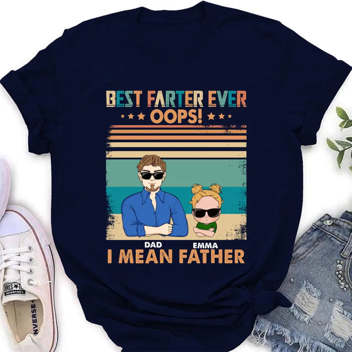 Custom Personalized Proud Father Of Dumbass Kids Shirt/ Hoodie - Gift Idea For Father/ Father's Day - Upto 6 Kids - Best Farter Ever Oops I Mean Father