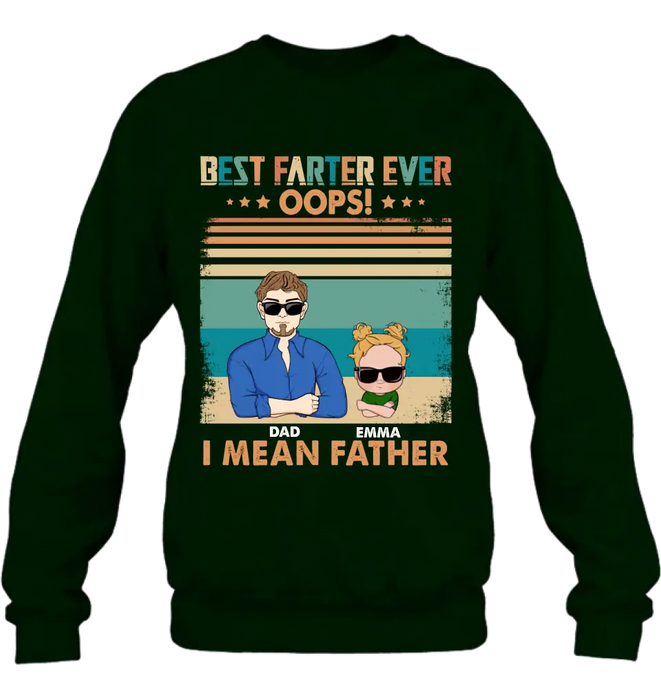 Custom Personalized Proud Father Of Dumbass Kids Shirt/ Hoodie - Gift Idea For Father/ Father's Day - Upto 6 Kids - Best Farter Ever Oops I Mean Father