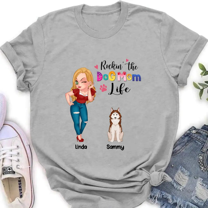 Custom Personalized Dog Mom Shirt - Upto 6 Dogs - Gift Idea For Dog Lover - Rockin' The The Dog Mom Life