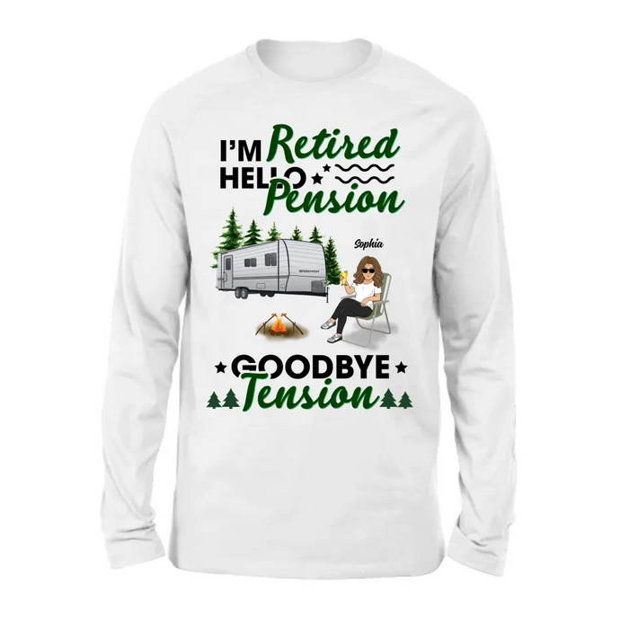 Custom Personalized Retired 2022 Camping Shirt/ Pullover Hoodie - Retired Gift Idea For Camping Lover - Adult/ Couple With Up to 3 Pets - I'm Retired Hello Pension Goodbye Tension