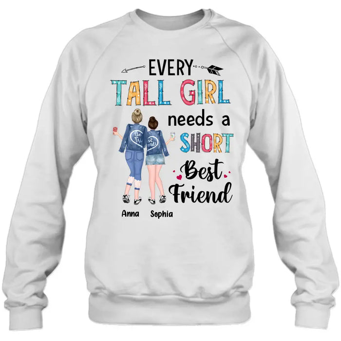 Custom Personalized Best Friends Shirt - Gift Idea For Friends - Every Tall Girl Needs A Short Best Friend