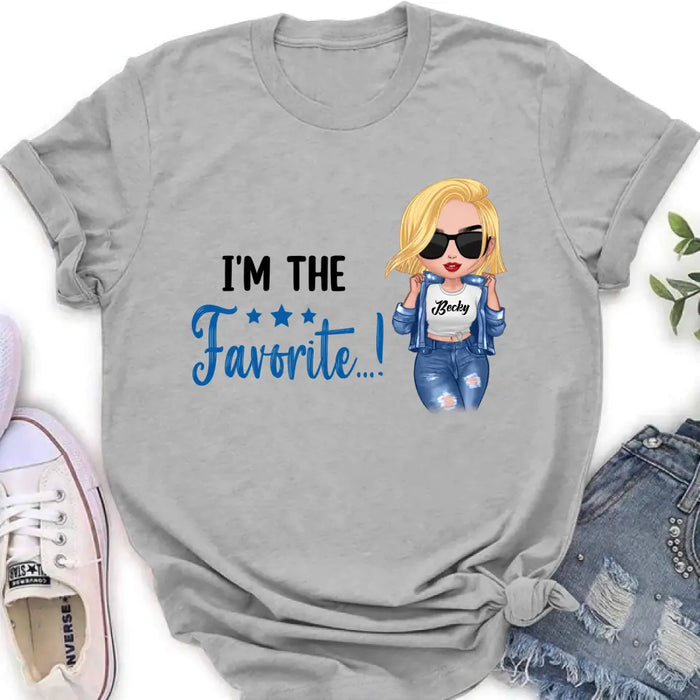 Custom Personalized Sibling T-shirt/ Long Sleeve/ Sweatshirt/ Hoodie - Gift Idea For Sibling/ Best Sisters - I'm The Favorite...!