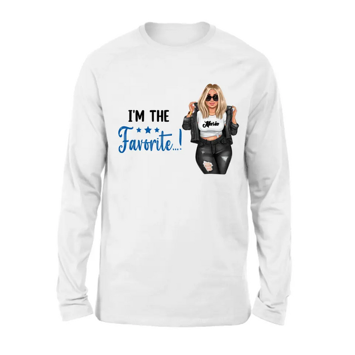 Personalized Sibling T-shirt/ Long Sleeve/ Sweatshirt/ Hoodie - Gift Idea For Sibling/ Best Sisters - I'm The Favorite...!